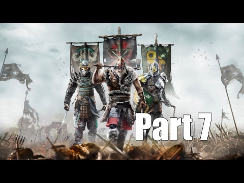 For Honor | Singleplayer Campaign Gameplay Part 7 (No Commentary Walkthrough)