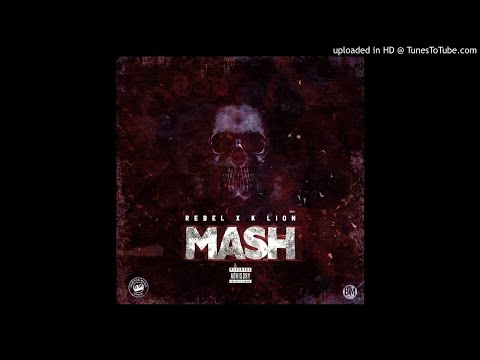 Rebel Sixx × K Lion - Mash (1Option Riddim)