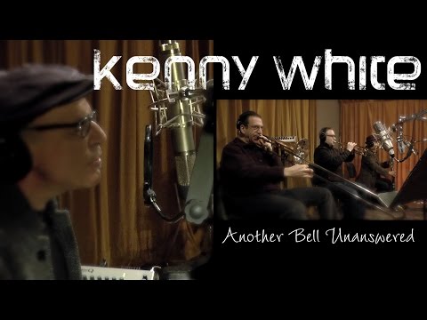 Kenny White - Another Bell Unanswered (Official video)