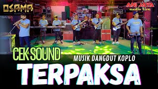 Download lagu SOUND CHECK - FORCED - OSAMA MUSIC - Anijaya Audio live mp3 Download lagu SOUND CHECK - FORCED - OSAMA MUSIC - Anijaya Audio live mp3