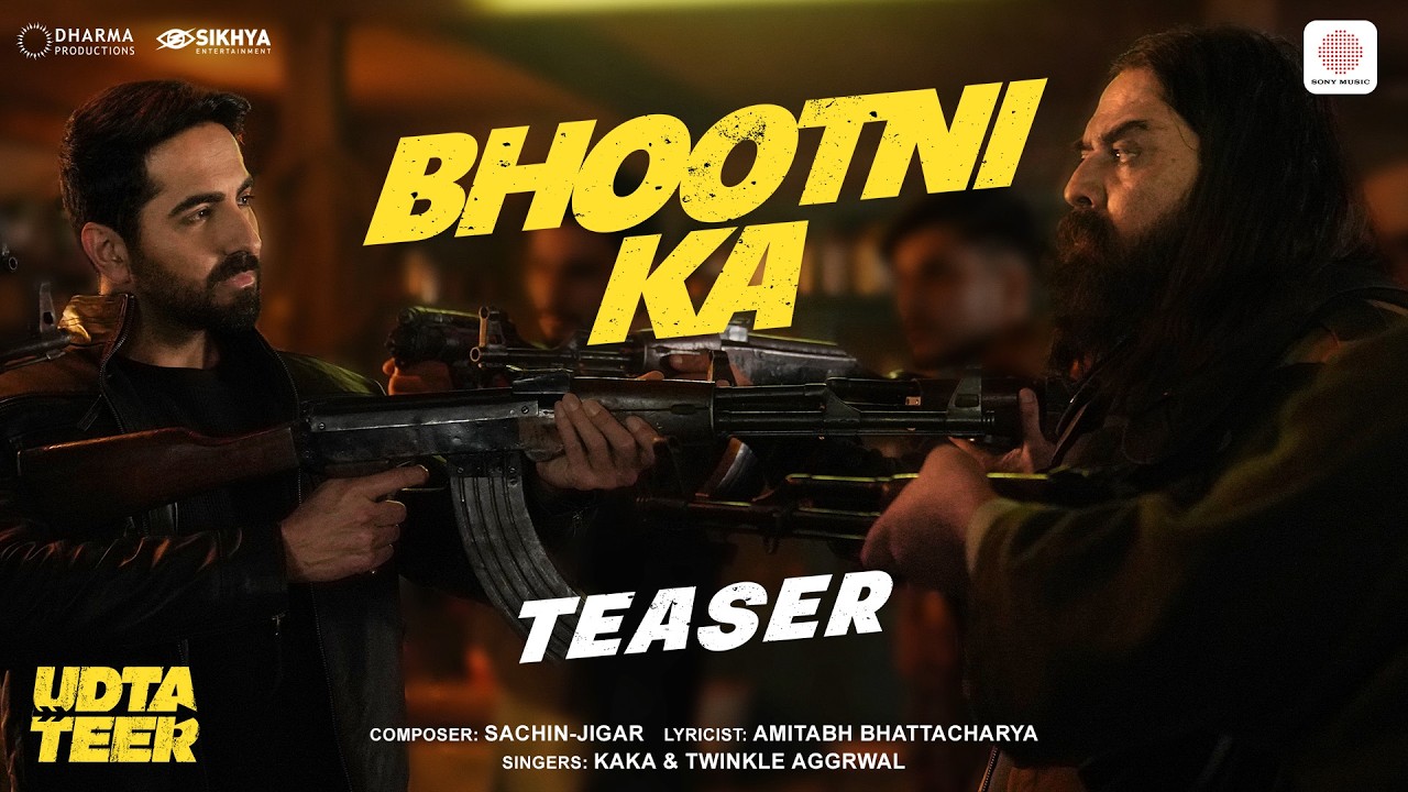 Bhootni Ka | Udta Teer | Teaser | Ayushmann K., Sara Ali K. | Sachin-Jigar, Kaka, Twinkle,Amitabh