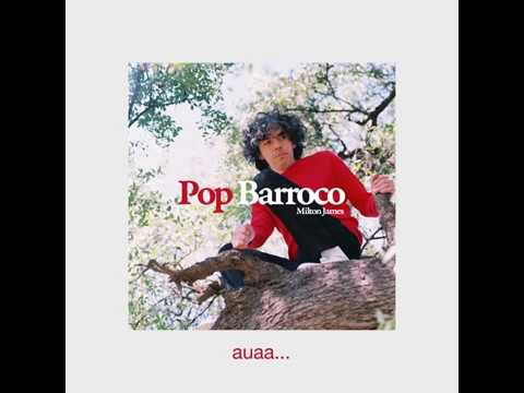 Milton James - Pop Barroco (Full EP)