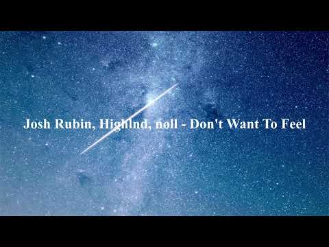 Josh Rubin, Highlnd, nøll - Don't Want To Feel [NCS Release] [Copyright Free]