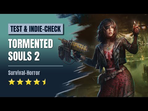 Dark, brutal – and damn well done – TORMENTED SOULS 2 (REVIEW & Indie Check)