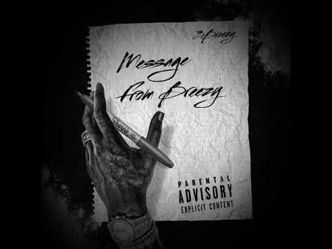 3Breezy - Message From Breezy (Prod. Ziad)