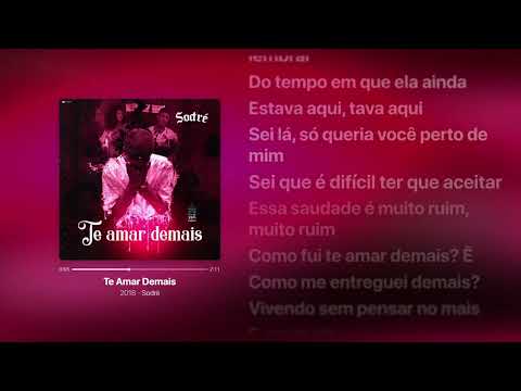 Sodré - Te Amar Demais | Letra da Música