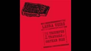 Laura Veirs - The Trials and Travails of Orphan Mae ((FULL ALBUM))