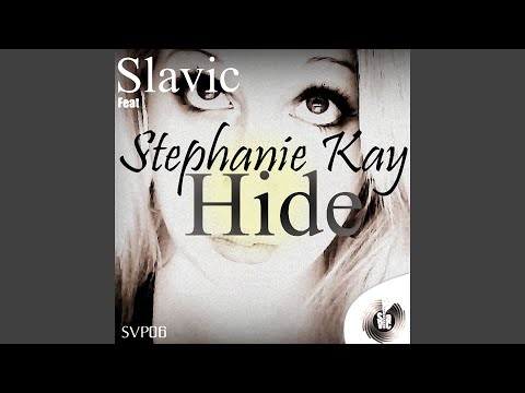 Hide (feat. Stephanie Kay)