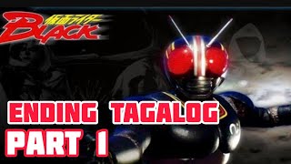 Download lagu MASK RIDER BLACK ENDING TAGALOG PART 1 (仮面ライダー BLACK ) mp3