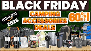 Huge 60% Off! Hottest 50 Black Friday Amazon Camping Accessories Deals 2025