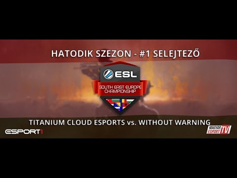 ESL SEC Season VI. CS:GO Qualifier #1 - Titanium Cloud eSports vs Without Warning (mirage)
