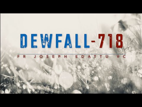 Dewfall 718 - I will be with you, you are mine