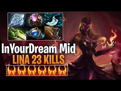 InYourDream Mid Lina 23 Kills - Dota 2 Pro Immortal Lina Gameplay 7.34d