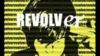 Revolver Music Video