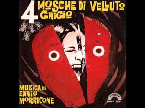 Ennio Morricone - Quattro Mosche di Velluto Grigio - Come un Madrigale