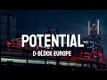 D-Block Europe - potential (lyrics video)