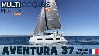Aventura 37 catamaran - Teaser essai en mer - Multicoques Mag