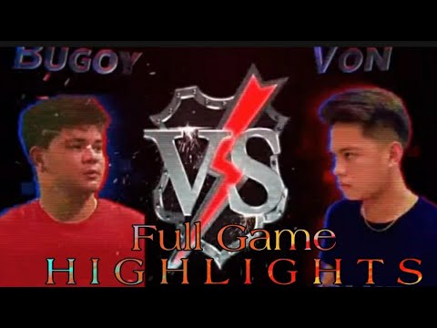 Bugoy Vs Von Full Game Highlights