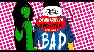 David Guetta Showtek Bad ft Vassy...