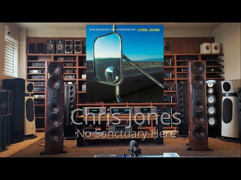 Chris Jones - No Sanctuary Here    -   Dali Epikore 11, T+A A3000HV, P3100HV, MP3100HV