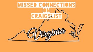 Richmond VA - Craigslist Missed Connections - The Series