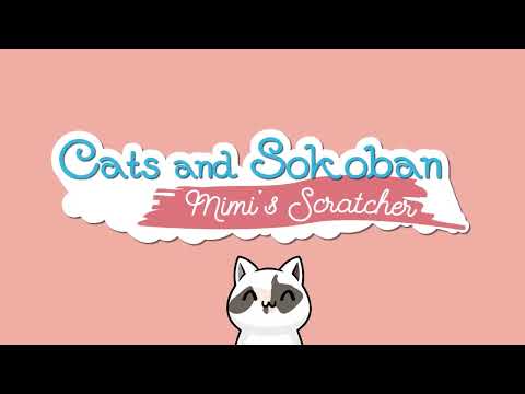 Cats and Sokoban - Mimi's Scratcher - Trailer thumbnail