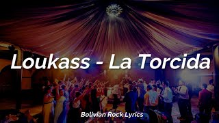 Loukass - La Torcida