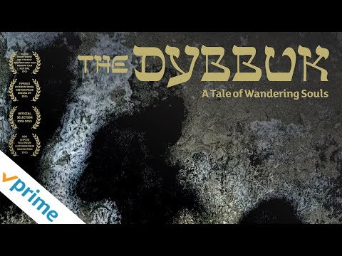 The Dybbuk: A Tale of Wandering Souls | Trailer | Available now