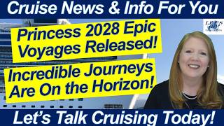 CRUISE NEWS! Epic Journey's Announced by Princess Cruises | Australia New Zealand South Pacific More
