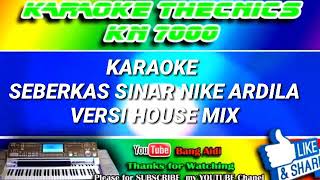 Download lagu KARAOKE SEBERKAS SINAR NIKE ARDILA VERSI HOUSE DUT MIX KN7000 mp3