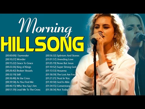 Uplifting Top HILLSONG Christian Worship New Songs 2021 Collection 🙏HILLSONG Praise And Worship Song