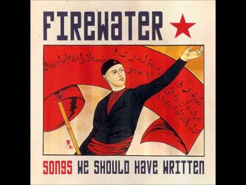 Firewater - Some Velvet Morning