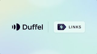 Introducing Duffel Links: The fastest way to sell flights