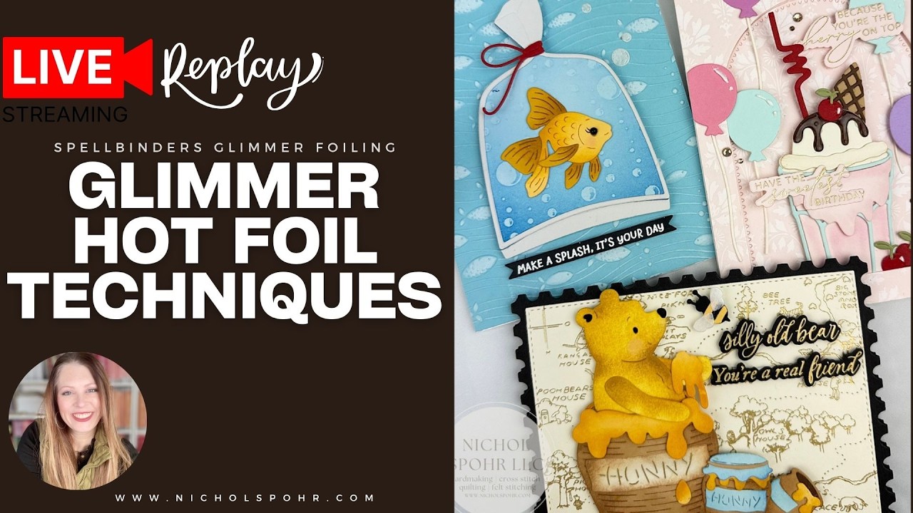 Let’s Finally Use That Glimmer Machine! Hot Foiling Techniques for Cardmaking