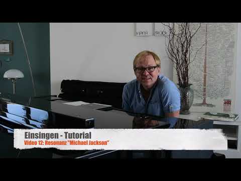 LI Einsingen Tutorial 12: Resonanz "Michael Jackson"