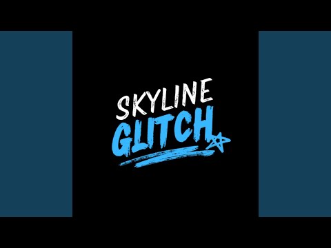 Skyline Glitch