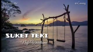 Download lagu Suket teki Nufi Wardhana || versi Indonesia (lyric) mp3