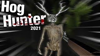 Getting Slaughtered... By a Hog?!?!??! | Hog Hunter 2021 Gameplay