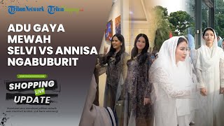 Kini Jadi Istri Pejabat, Adu Gaya Selvi Ananda vs Annisa Pohan saat Ngabuburit, Kompak Tampil Anggun
