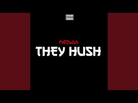 They Hush
