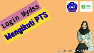 Login dan PTS menggunakan aplikasi Mydss