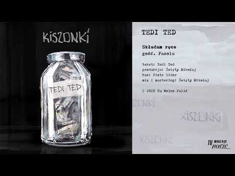 Tedi Ted / Kiszonki / 02. Składam ręce (prod. Święty Mikołaj, gość. Fasola)