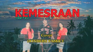 Download lagu Lagu Populer IWAN FALS-KEMESRAAN-Cover By-DONBERS FAMILY Channel  (DFC) Malaka mp3
