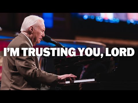 I'm Trusting You, Lord (LIVE) | Jimmy Swaggart