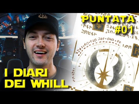 I Diari dei Whill - Prima puntata