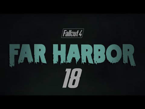 Fallout 4 - Far Harbor - Part 18