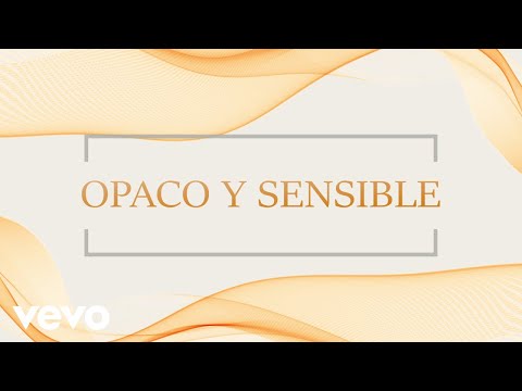 Miniatura de Opaco Y Sensible