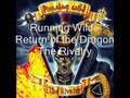 Running Wild - Return of the Dragon 