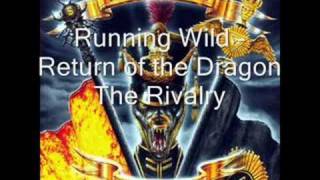 Running Wild - Return of the Dragon