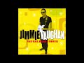 Jimmie Vaughan  - Roll roll roll